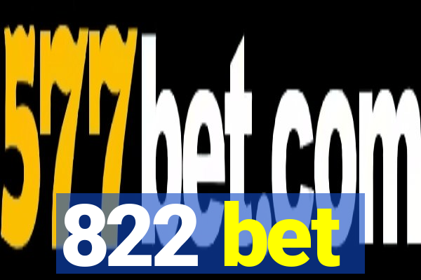 822 bet